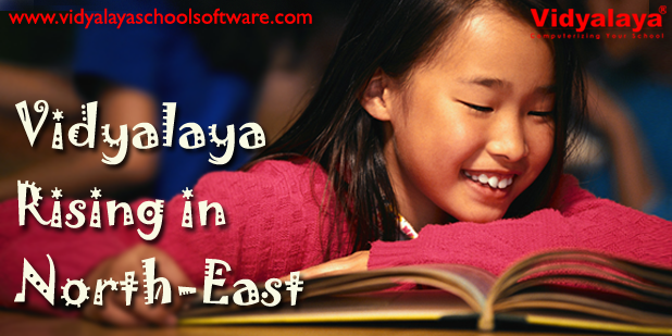 Vidyalaya – School Management Software rising in North – East India