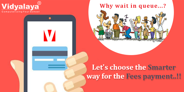 Let’s choose the smarter way for the fees payment..!!