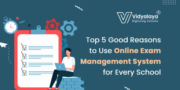 top-5-good-reasons-to-use-online-exam-management-system-for-every-school_11-1