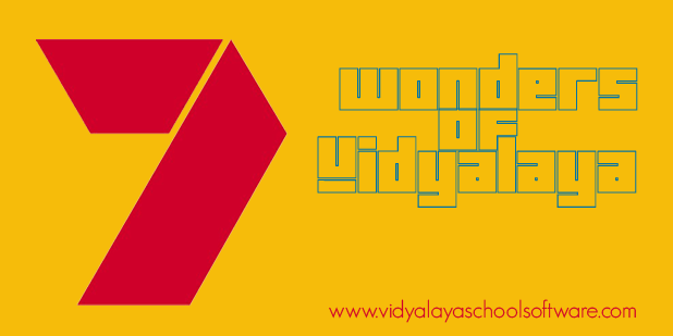 seven wonders of vidyalaya school management software