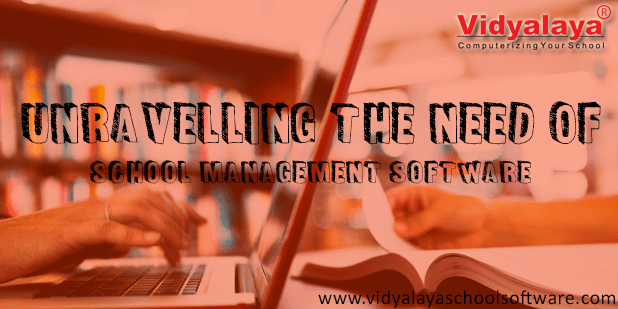 Unravelling the needs of School Management Software