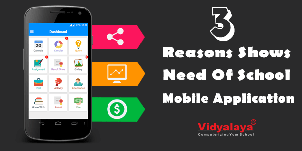 3 Reasons Shows Need of School Mobile App
