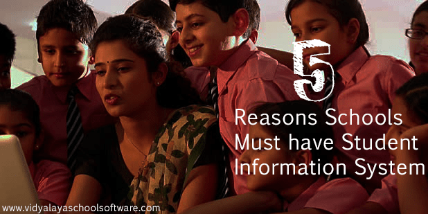 5 Reason Schools Must Have Student Information System