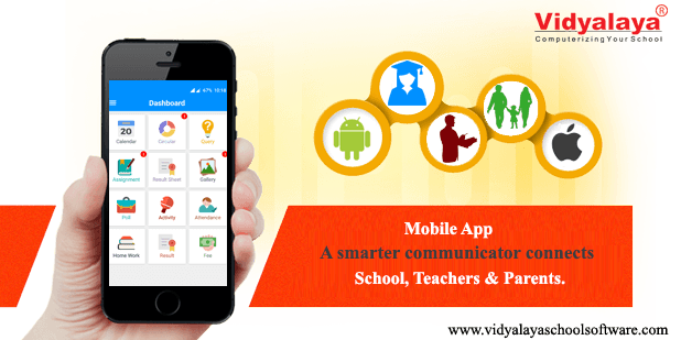 Mobile App, A smarter communicator connects School, Teachers & Parents.