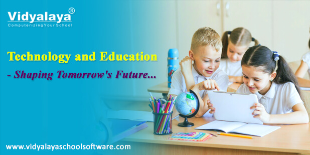 Technology and Education – Shaping Tomorrows Future