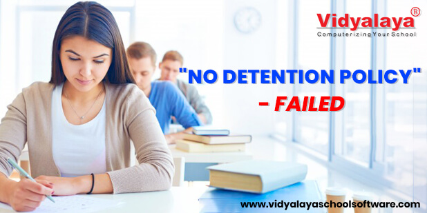 Vidyalaya Education ERP on NO DETENTION POLICY
