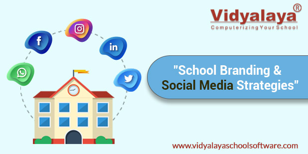 School Branding & Social Media Strategies with Vidyalaya School Software