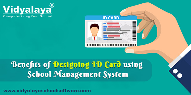 Benefits of Designing ID Card using School Management System (2)