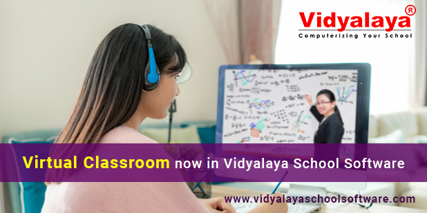 Virtual Classroom Now in Vidyalaya School Software