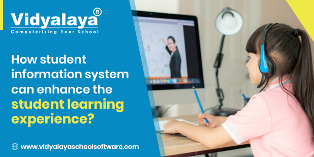 How student information system can enhance the student learning experience?