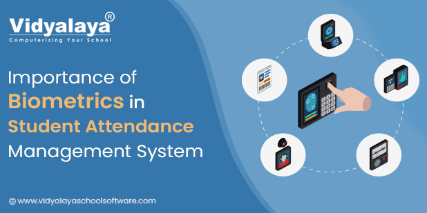 Importance of Biometrics In Student Attendance Management System