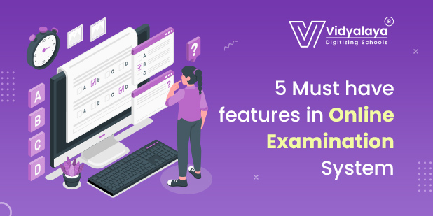 Top 5 Must-have Features in Online Examination System