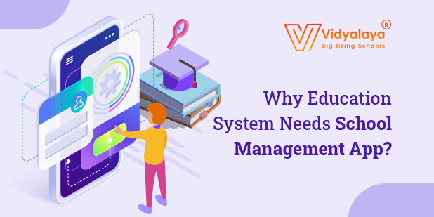 Why Education System needs School Management App?