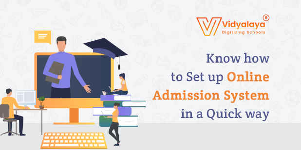 Know how to Set up Online Admission System in a Quick way