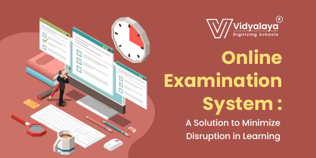 Online Examination System: A Solution to Minimize Disruption in Learning