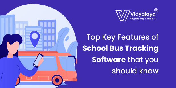 Top Key Features of School Bus Tracking Software that you should know