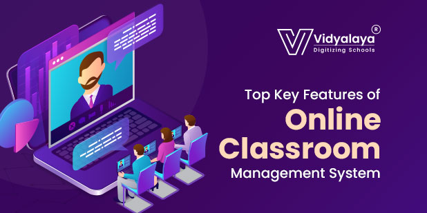 Top Key Features of Online Classroom Management System