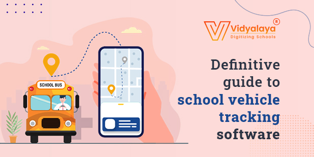 Definitive Guide to School Vehicle Tracking Software