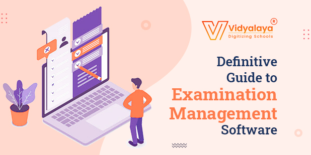 Definitive Guide to Examination Management Software