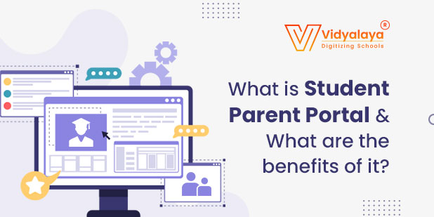 What is Student Parent Portal and What are the benefits of it?