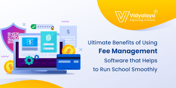 Ultimate-Benefits-of-Using-Fee-Management-Software-that-Helps-to-Run-School-Smoothly (1) (1)