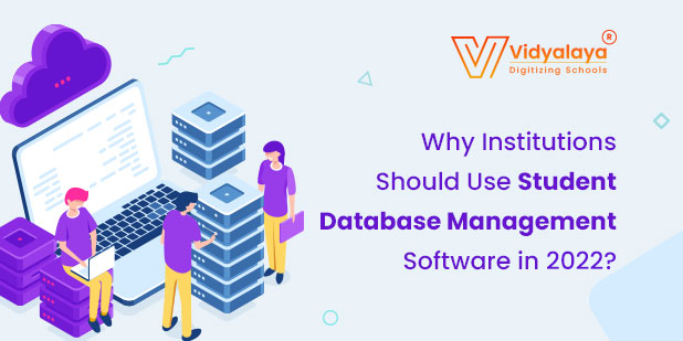 Why-Institutions-Should-Use-Student-Database-Management-Software-in-2022