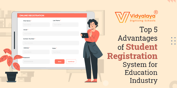 3_Top-5-Advantages-of-Student-Registration-System-for-Education-Industry