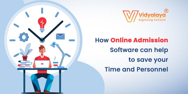 How Online Admission Software can help to save your Time and Personnel?