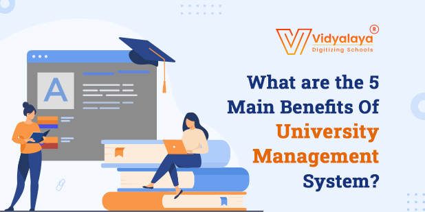 What are the 5 Main Benefits Of University Management System