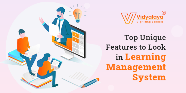 Top Unique Features to Look in Learning Management System