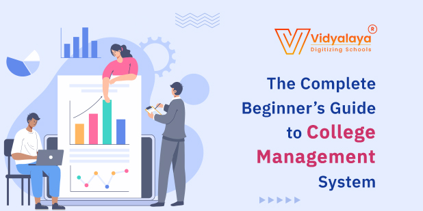 The Complete Beginner’s Guide to College Management System