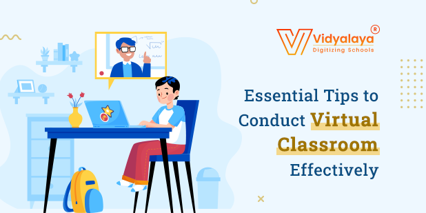 Essential Tips to Conduct Virtual Classroom Effectively
