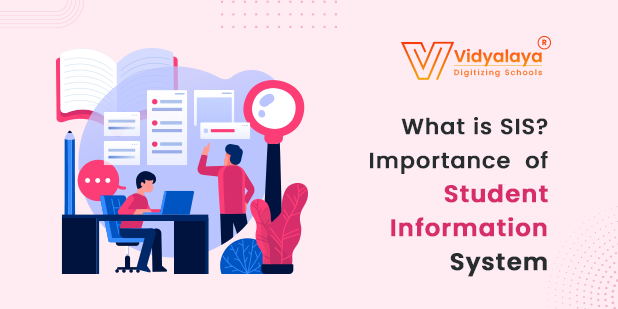 What is SIS? Importance of Student Information System