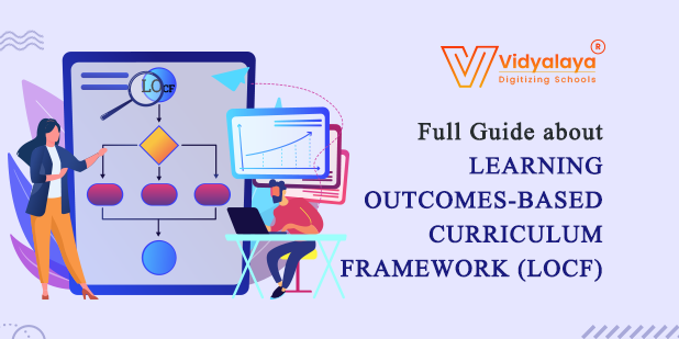 Full Guide about Learning Outcomes-based Curriculum Framework (LOCF)