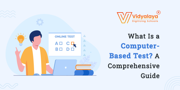 What Is a Computer-Based Test? A Comprehensive Guide