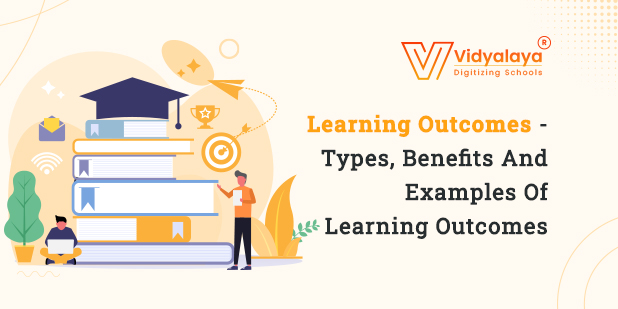 Learning Outcomes – Types, Benefits And Examples