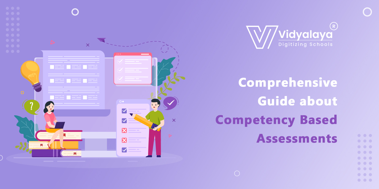 Comprehensive Guide about Competency Based Assessments