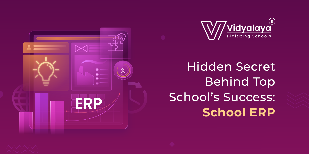 Hidden Secret Behind Top School’s Success: School ERP
