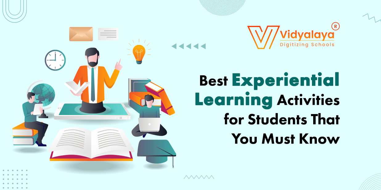 Best Experiential Learning Activities for Students That You Must Know