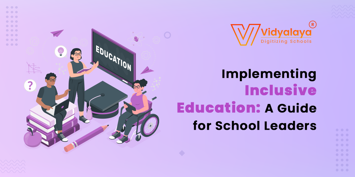 Implementing Inclusive Education: A Guide for School Leaders