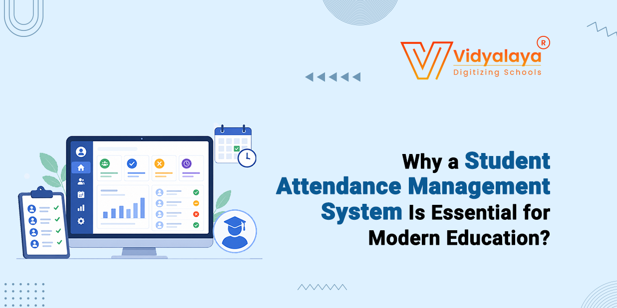 Why a Student Attendance Management System Is Essential for Modern ...